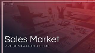 Sales Market Presentation for PowerPoint and Google Slides