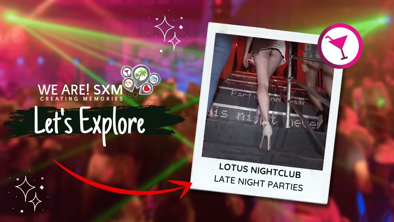 Lotus Nightclub - Premier Nightlife Destination in SXM - Dance in Simpson Bay - Dutch Sint Maarten