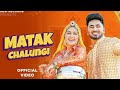 na kasar ghalungi na asar ghalungi (official video) matak chalungi |  sapna choudhary new song 2024