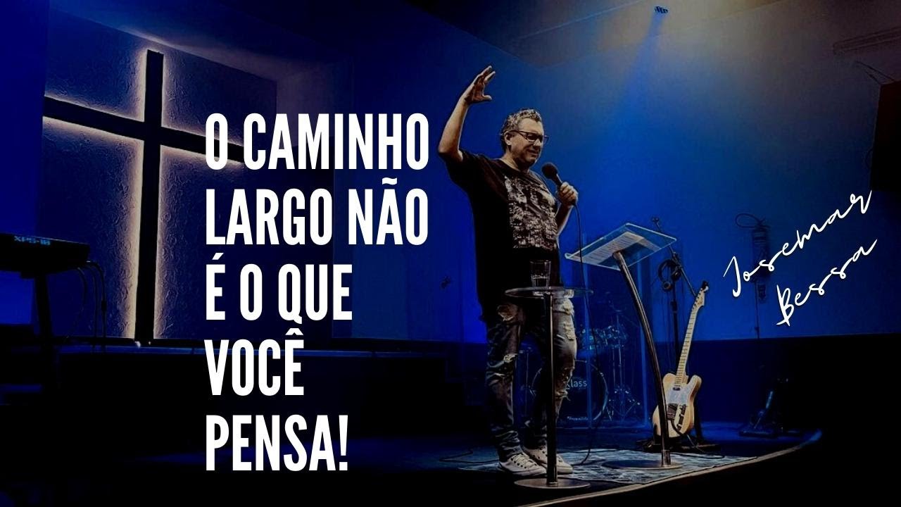 O Caminho Largo não é o que você pensa | Josemar Bessa