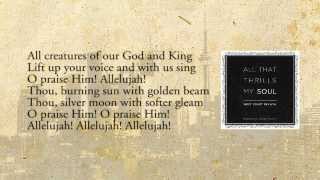 All Creatures Of Our God And King - West Coast Revival