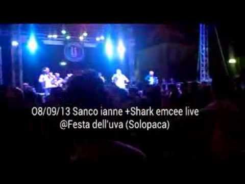 Sancto ianne+Shark emcee "Guardame Sienteme" live
