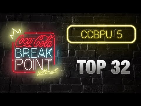 Coca-Cola Breakpoint Ultimate 5 | Top 32