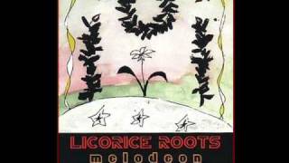 Licorice Roots - Melodeon