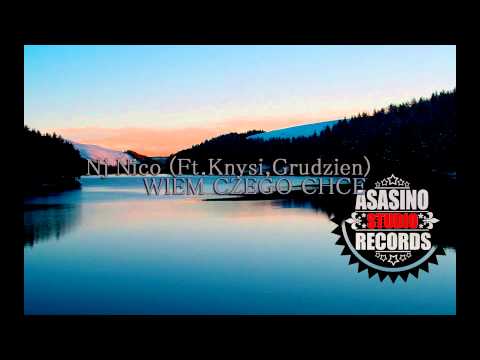 NjNico - (Ft.Knysi,Grudzien) - Wiem Czego Chce #StudioASR (Asasino Studio Records)