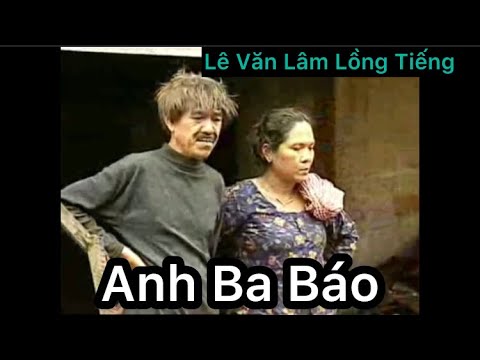 Le Van Lam voiced - Anh Ba Bao - Be Lam Vlog - Le Van Lam