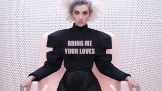 St. Vincent - Bring Me Your Loves