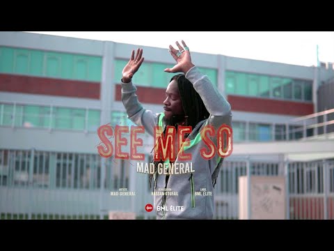 Mad General _ See Me So