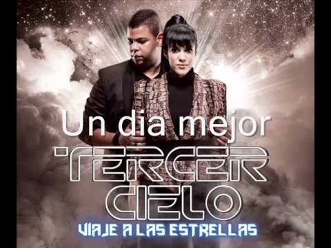 Un dia mejor Tercer Cielo (Track 11).