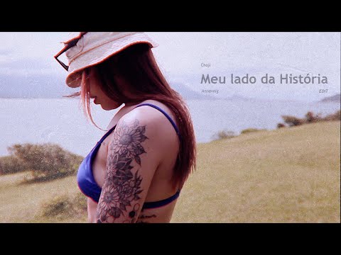 Choji - Meu lado da história (Annavoig Rádio Edit)