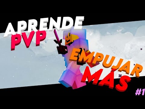 Push your OPPONENTS a lot! 😱🥶 | Learn PvP in Spanish #1: Push More