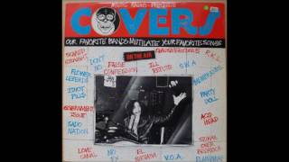 Mystic Radio presents: COVERS - Our Favorite Bands Mutilate Your Favorite Songs LP (1985)