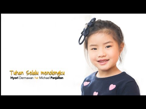 Tuhan Selalu Menolongku - Ry Hyori feat. Michael Panjaitan (Official Lyric)