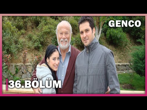Genco 36. Bölüm - Full Bölüm