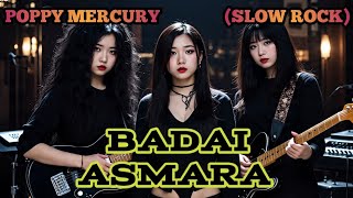 Download lagu BADAI ASMARA - POPPY MERCURY ( SLOW ROCK) cover by Nabilah studio  mp3