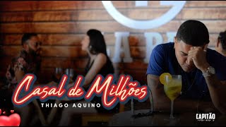 Casal De Milhões