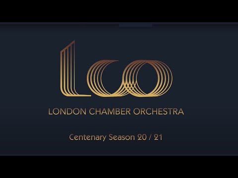 Welcome to the London Chamber Orchestra 2020/21 Centenary Season