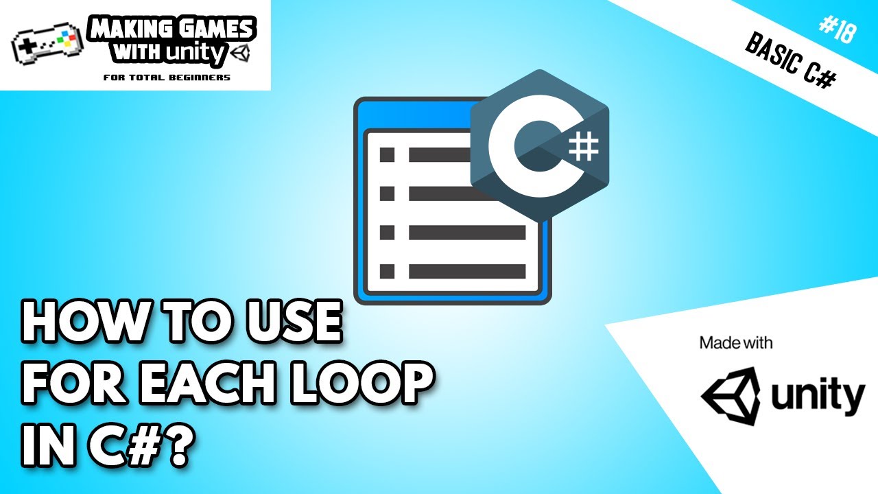 How to use Foreach Loop in C#- Unity Basic C# Programming #18
