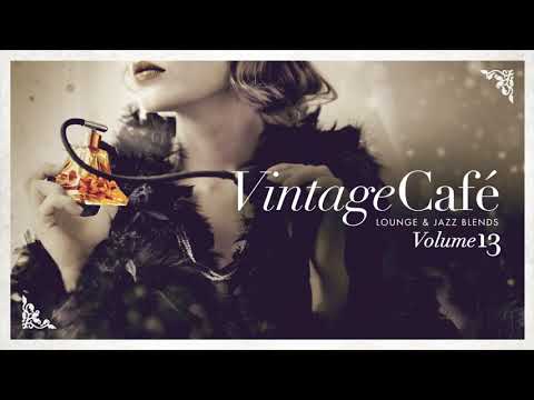 Vintage Café Vol. 13 - FULL ALBUM
