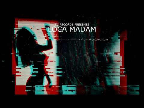 ALV x Jeton x Don Aldo x R jay - "LOCA MADAM" (Prod. Oldilla)
