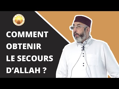 Comment obtenir le secours d’Allah ?
