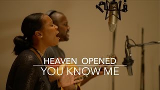 Bethel Music - You Know Me ( Cover by Heaven Opened )