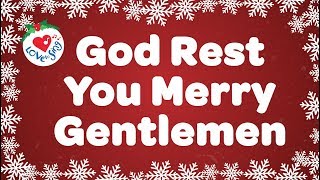 God Rest You Merry Gentlemen with Lyrics Christmas Carol Song