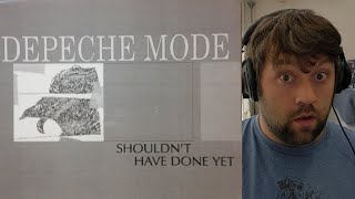 FIRST TIME HEARING Depeche Mode - Shouldn’t Have Done That | REACTION!