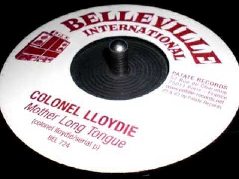 Colonel Lloydie // Mother Long Tongue