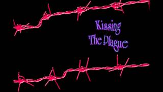 The Ghost Of Lemora - Kissing The Plague
