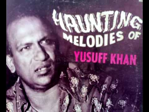 Bin Mahinat kee dana Khana - Yusuff Khan- Awaazh films