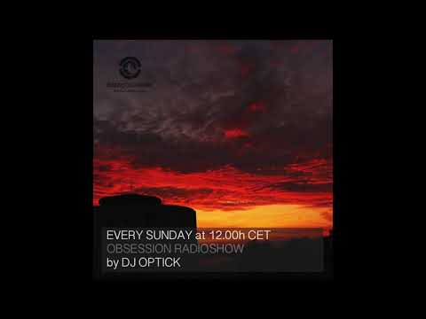 Dj Optick - Obsession - Ibiza Global Radio - 29.09.2019