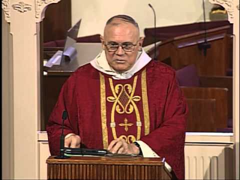 Today's Homily - 2013-06-03- Fr. Brian Mullady -