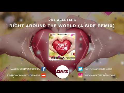 DNZ380 // DNZ ALLSTARS - RIGHT AROUND THE WORLD A SIDE REMIX (Official Video DNZ Records)