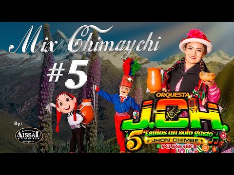 MIX CHIMAYCHI 5 - ORQUESTA JCH 2023 - D.R.