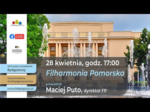 Wirtualne zwiedzanie Bydgoszczy - Filharmonia Pomorska