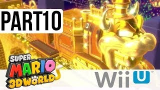 Super Mario 3D World Gameplay Walkthrough Part 10 - World 5, 5-6, 5-7, GOLD TRAIN, 5-Castle