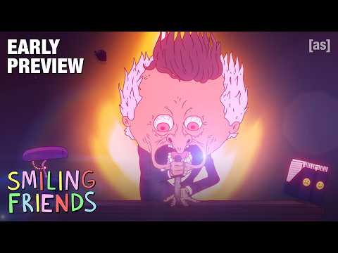 Smiling Friends | EARLY PREVIEW #2: Silly Samuel | adult swim