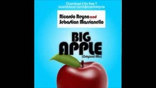 Ricardo Reyna Ft Sebastian Massianello - Big Apple. (HQ)