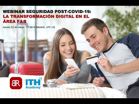 Webinar “Seguridad Post-Covid-19: la transformación digital en el área F&B"