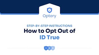 How to Opt Out of ID True – Step by Step Instructions