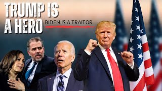 PFL-Biden is a Traitor; Trump is a Hero! Praying for America - August 3, 2023