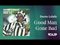 Denise LaSalle - Good Man Gone Bad