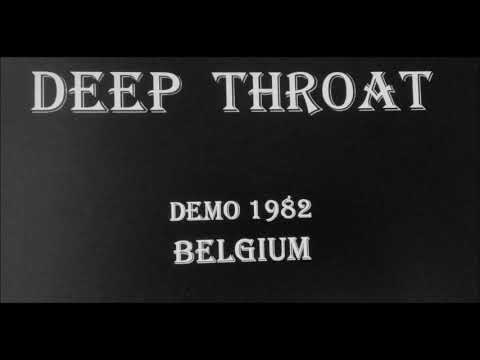 Deep Throat - demo 1982 (Belgium) ( pre-Scavenger)