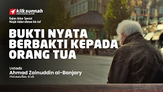 Download lagu Bukti Nyata Berbakti Kepada Orang Tua - Ustadz Ahmad Zainuddin al-Banjary mp3