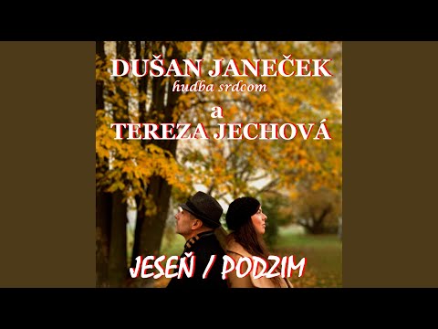 Dušan Janeček - hudba srdcom - Jeseň / Podzim