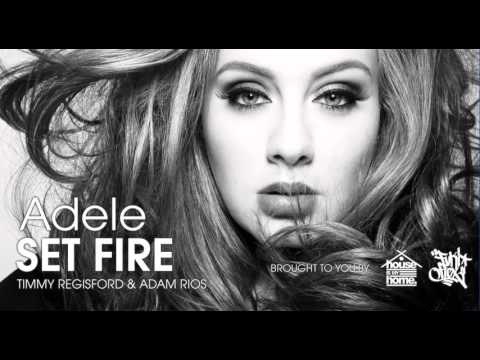 Adele - Set Fire (Ruben Toro and Adam Rios Mix)