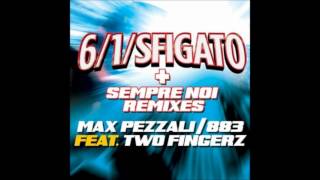 Max Pezzali feat Two Fingerz : Sei uno sfigato - 6/1/sfigato ( Radio Edit)
