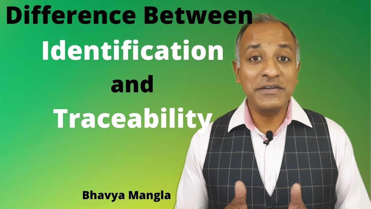 Difference between Identification and Traceability : IATF 16949 | ENGLISH | Bhavya Mangla