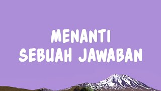 Download lagu Padi - Menanti Sebuah Jawaban (Lyrics) mp3